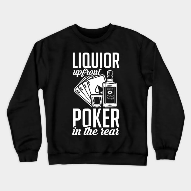 poker poker card game whiskey alcohol casino Crewneck Sweatshirt by OfCA Design